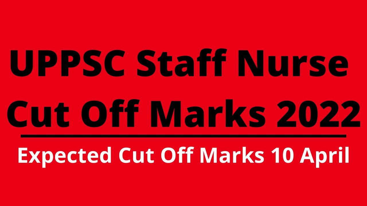 UPPSC Staff Nurse Cut Off 2022 | UPPCS Staff Nurse Exam Paper 2022 | UP Staff Nurse Answer Key