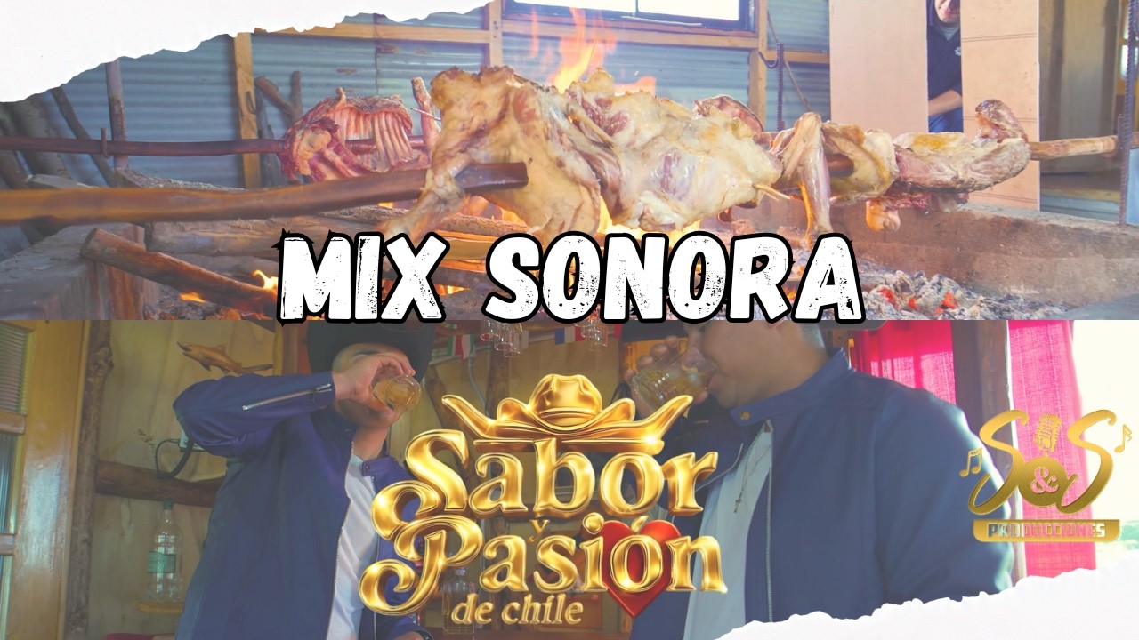Mix Sonora - Sabor y Pasión de Chile