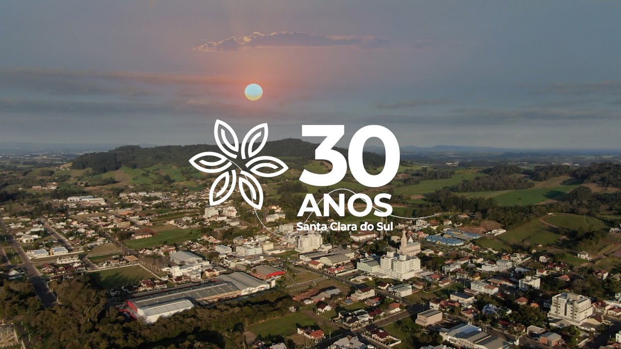 Santa Clara do Sul - 30 ANOS