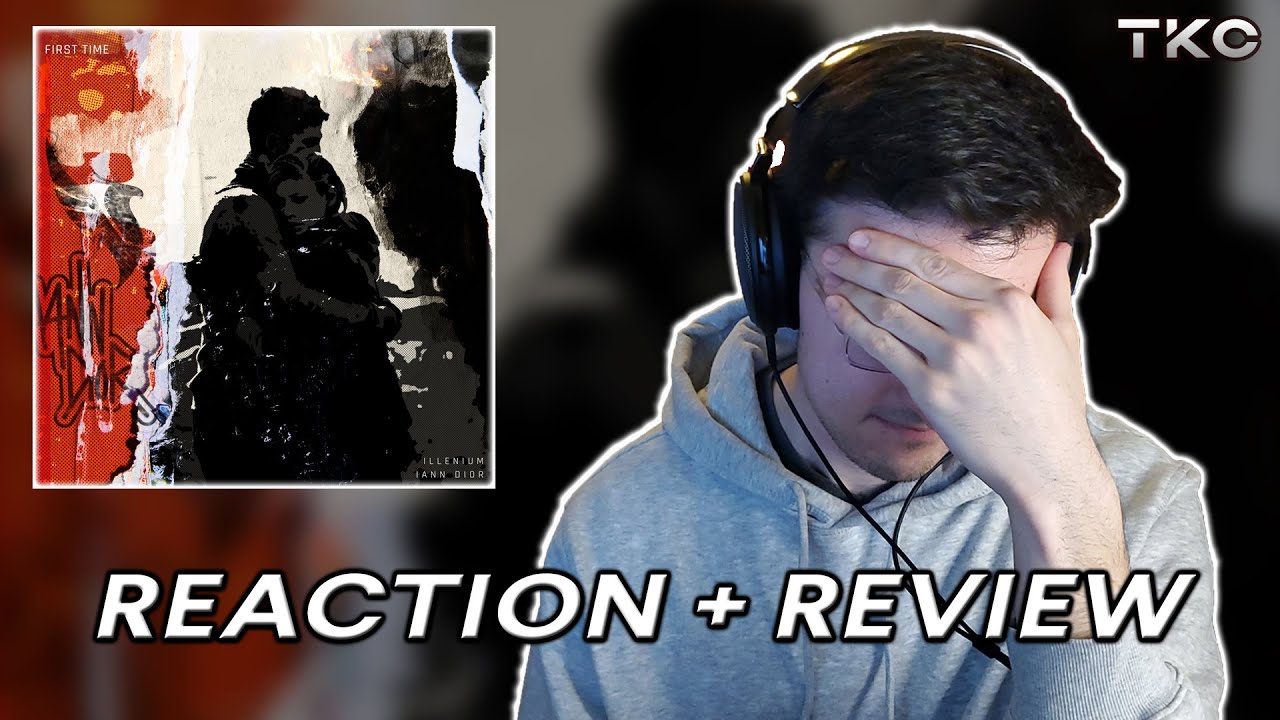 Illenium & Iann Dior - First Time REACTION + REVIEW (#010)