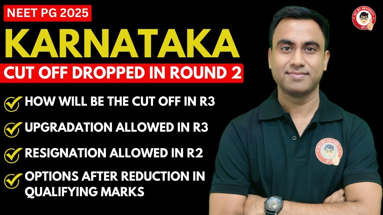 Karnataka NEET PG 2025 Round 2 Cutoff Dropped | Round 3 Cutoff, Upgrade & Resignation Rules