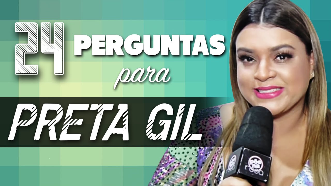 24 Perguntas para: Preta Gil - Põe na Roda