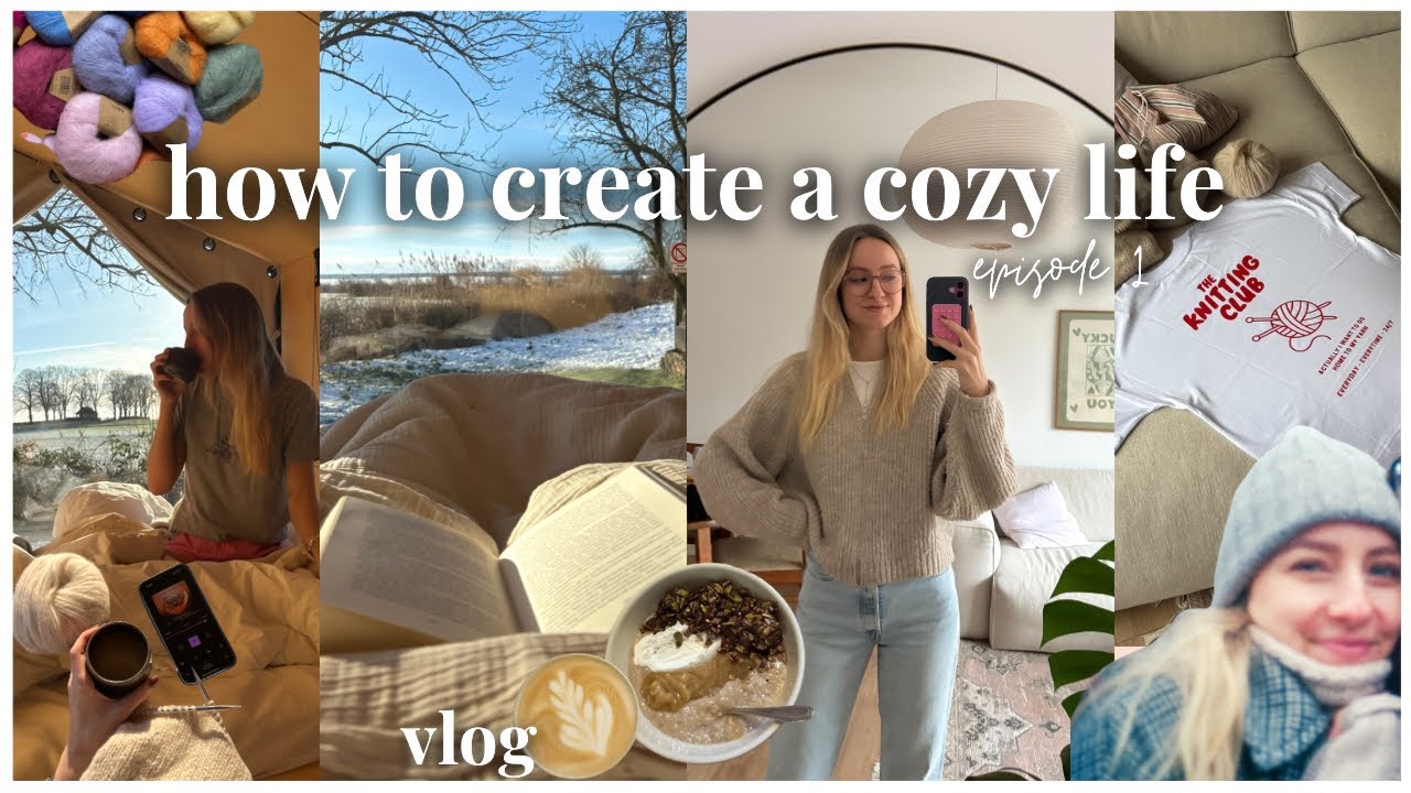 {vlog} how to create a cozy life - so versuche ich meinen Alltag zu romantisieren