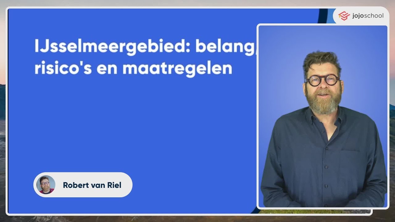 IJsselmeergebied: belang, risico's en maatregelen - Aardrijkskunde - HAVO & VWO