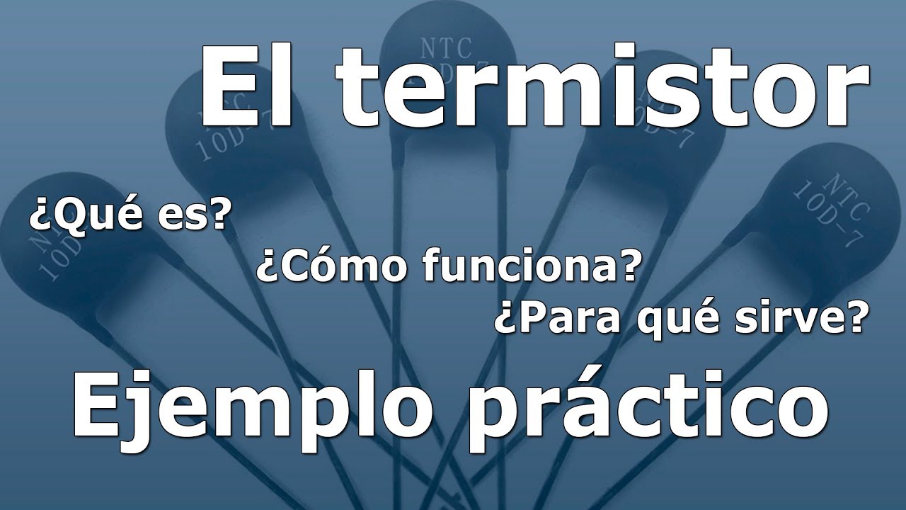 El Termistor
