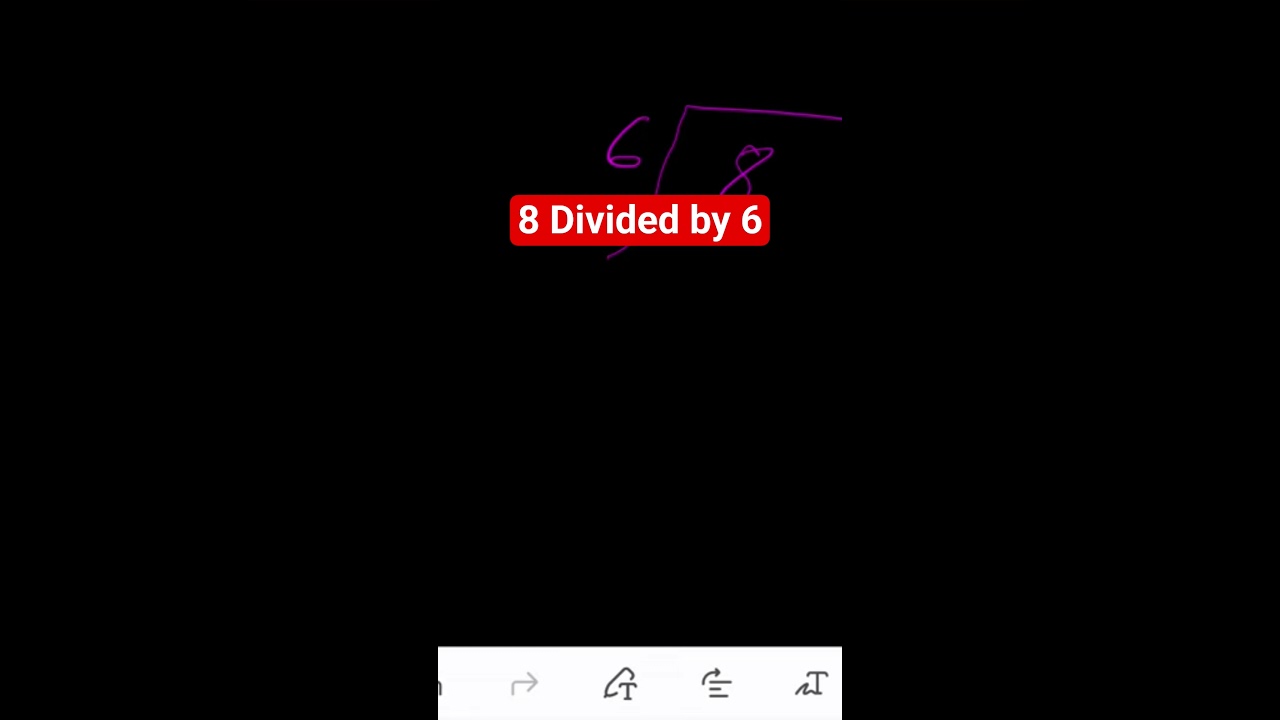 8 Divided by 6 