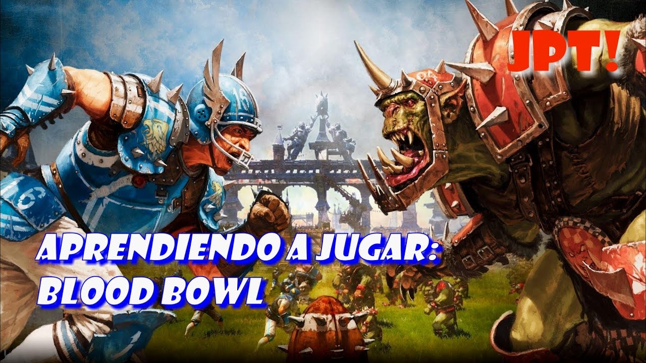 REVIEW - Aprendiendo a jugar: BLOOD BOWL - HD - ESPAÑOL!