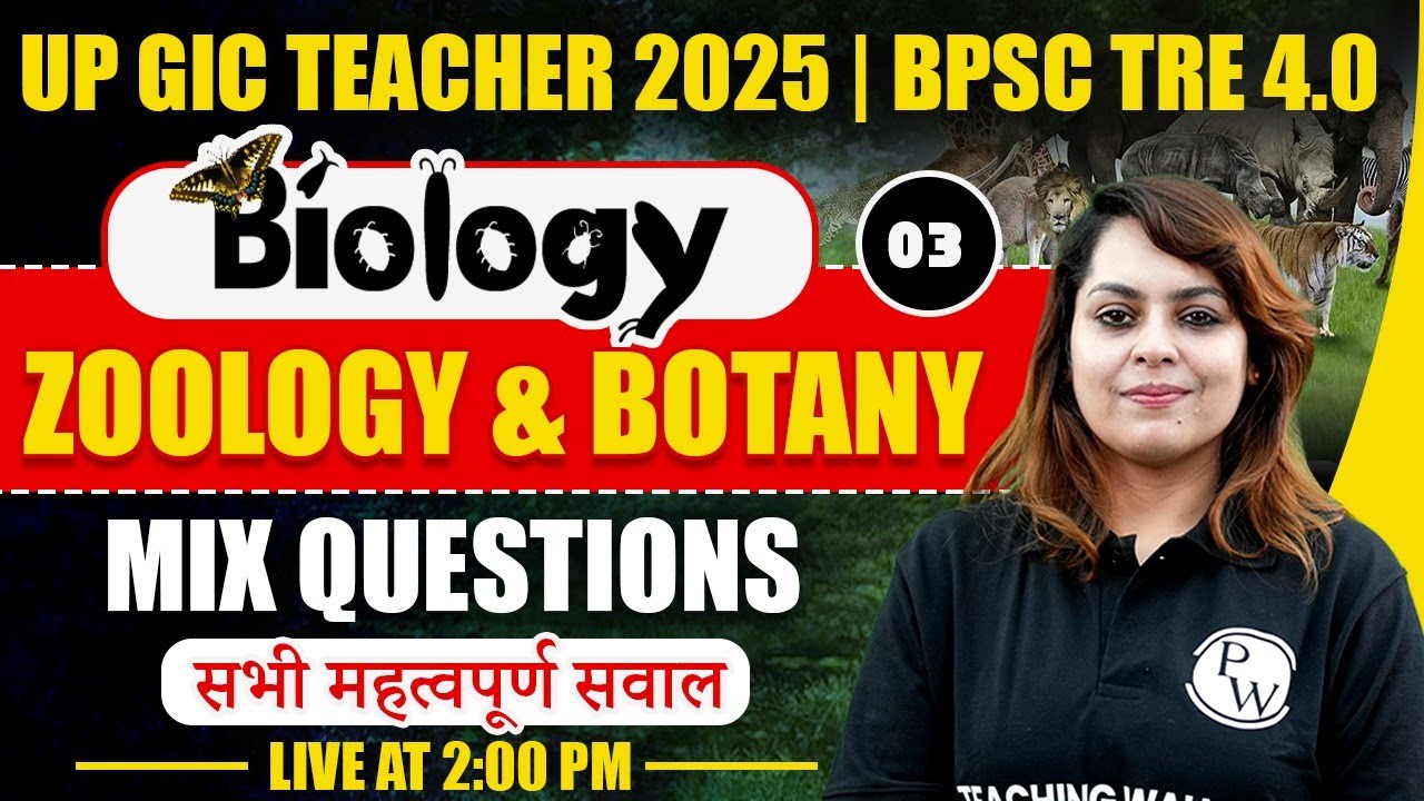 UP GIC Lecturer Biology Class 2025 | Biology For UP Teacher | BPSC TRE 4.0 Biology By Raina Mam #3