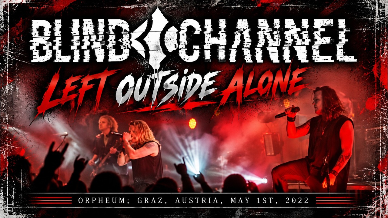 BLIND CHANNEL  - Left Outside Alone(Anastacia cover) Live@Orpheum; Graz, Austria, May1st, 2022