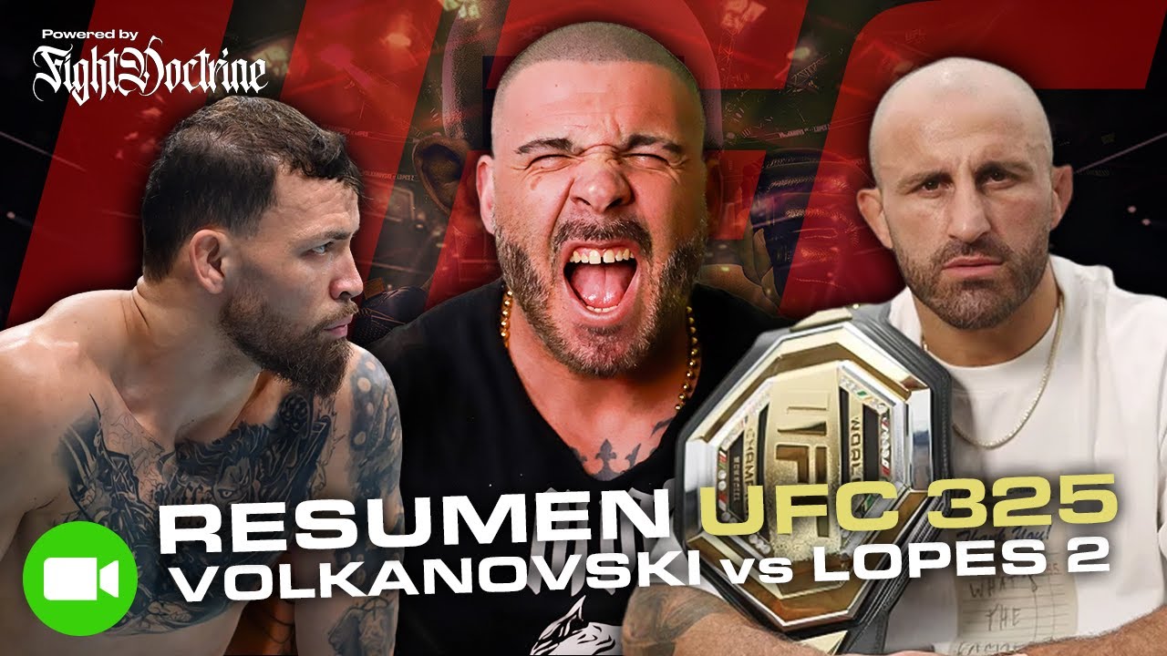 RESUMEN UFC 325 - VOLKANOVSKI vs LOPES 2 - RUFFY, SAINT DENIS, SERGIO RAMOS vs ANDREW TATE