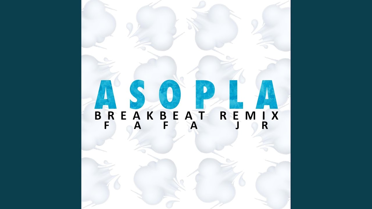 Asopla BreakBeat (feat. El Tapón de Nerja) (Radio Edit)