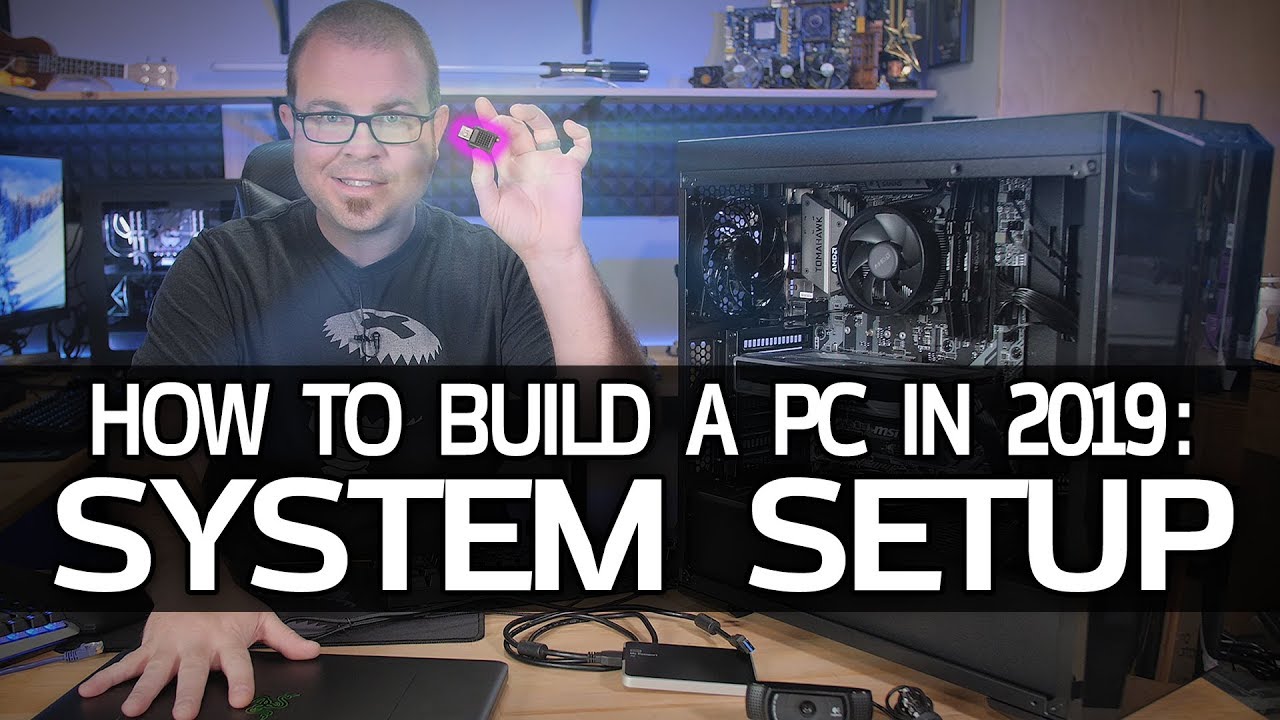 How To Build a Gaming PC in 2019! Part 3 - System Setup