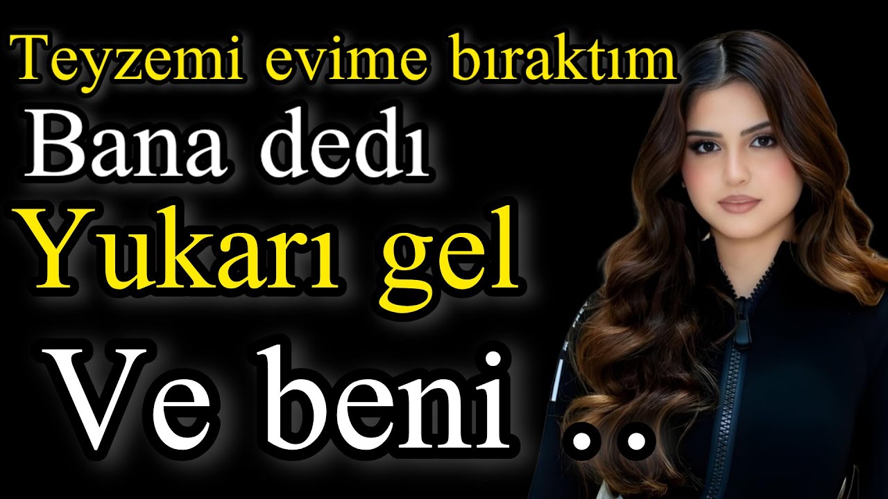 Geçecek bir hikaye:Teyzemi arabayla evime bıraktım...