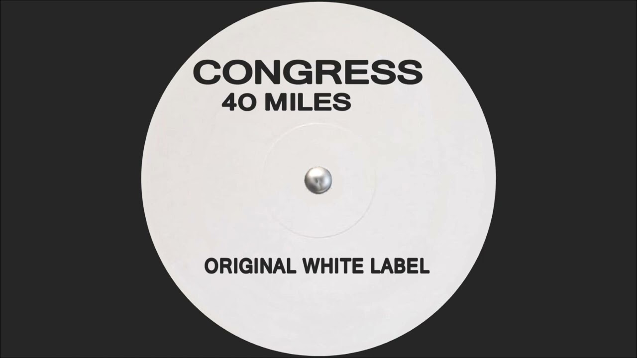 CONGRESS 40 MILES
