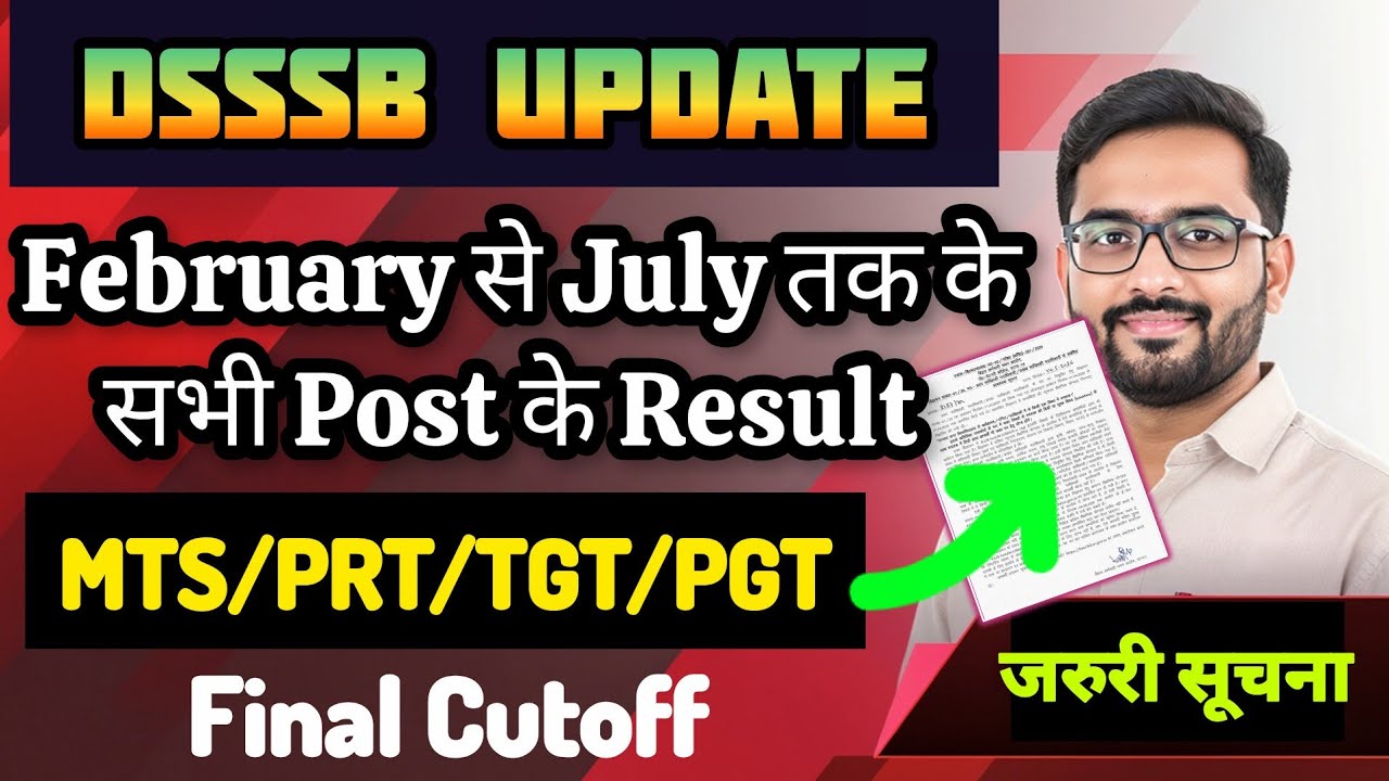 DSSSB 2025/2026 🚨 ALL POST RESULT DATE OUT🚨 MTS/PRT/TGT/PGT ALL POST RESULT DATE 📅