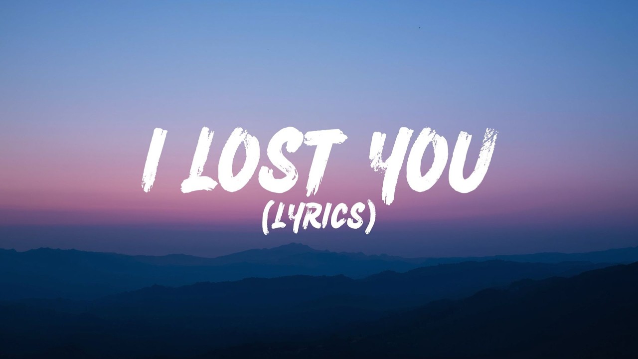 I Lost You (Lyrics)