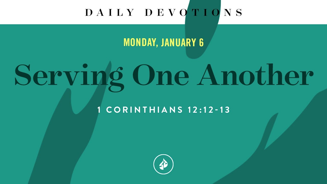 Serving One Another &ndash; Daily Devotional