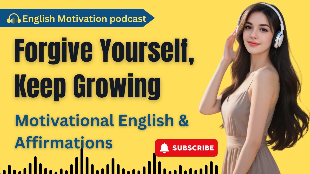 English Listening + Affirmations | You Are More Than Your Mistakes： A2-B2 English