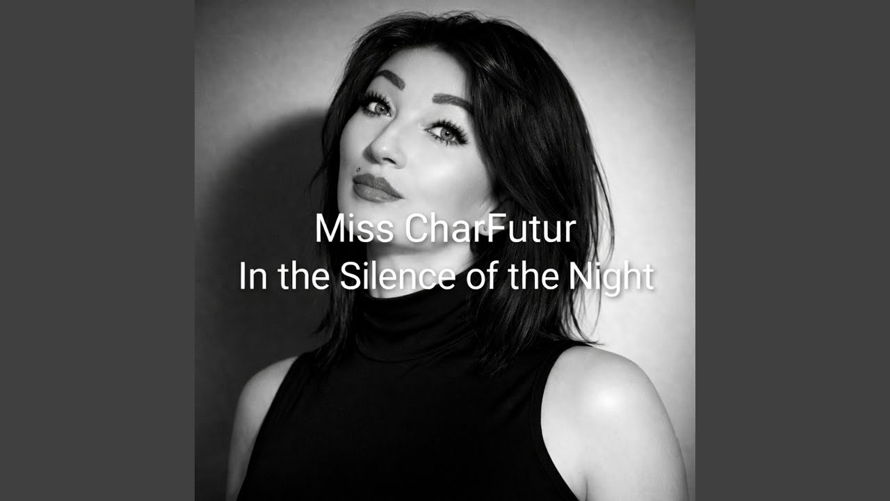 In the Silence of the Night