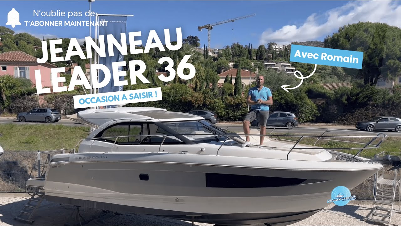 Jeanneau Leader 36 - Mill&eacute;sime 2016