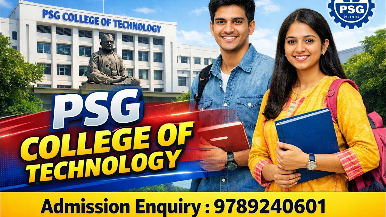 PSG COLLEGE OF TECHNOLOGY COIMBATORE | COURSE OFFER | FEES STRUCTURE | FACILITATES