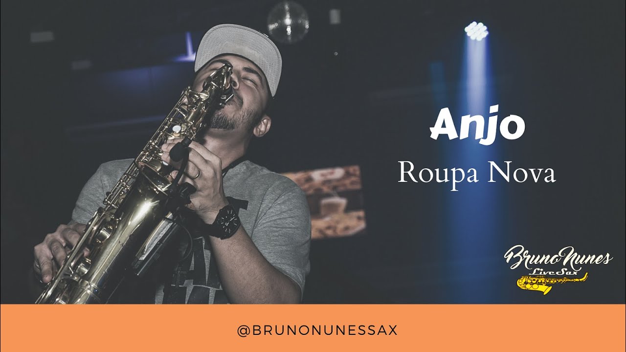 Anjo - Roupa Nova (Bruno Nunes Sax Cover)