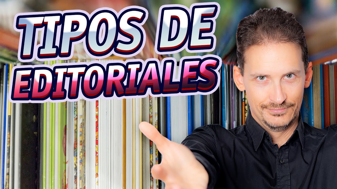 Distintos tipos de editoriales