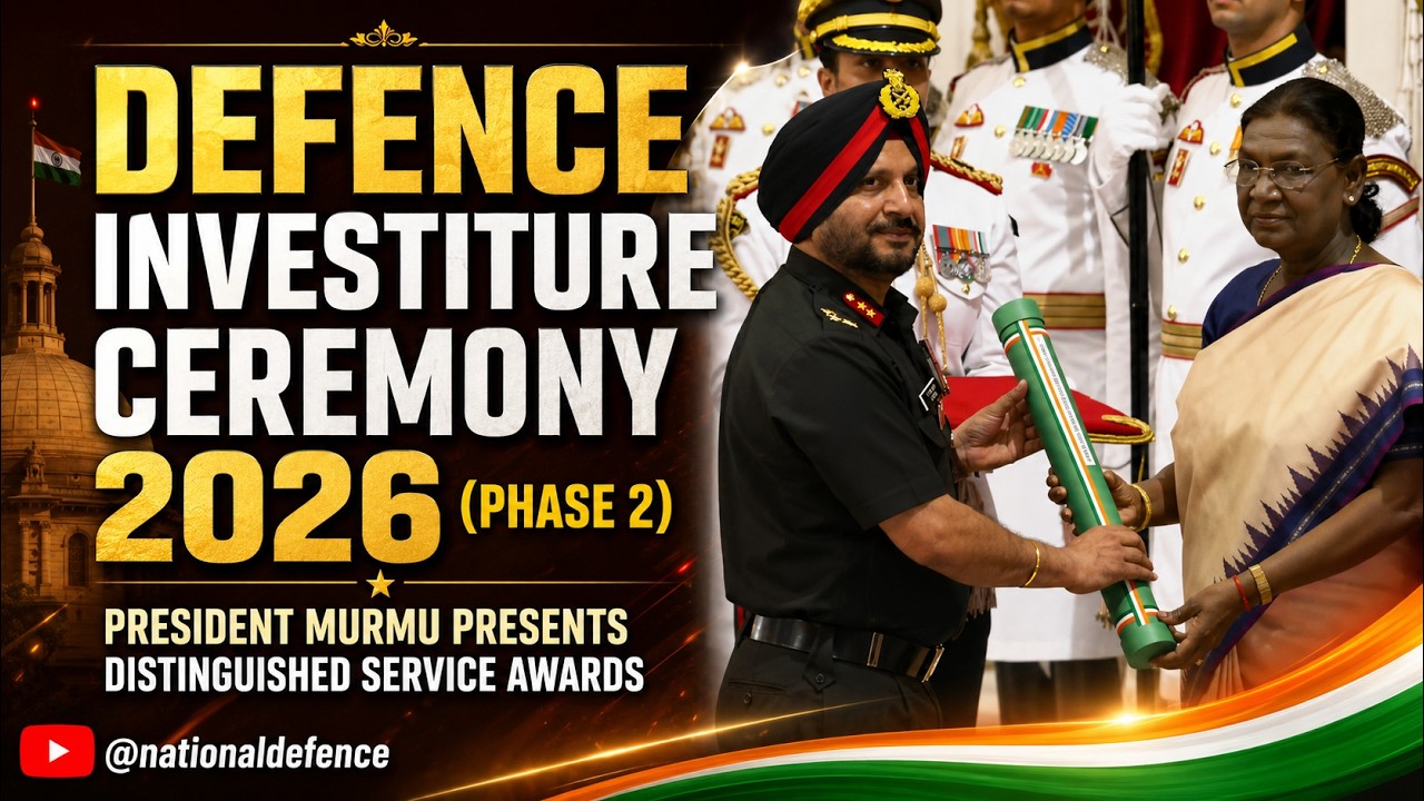 Defence Investiture Ceremony 2026 (Phase 2) | President Murmu Presents Distinguished Service Awards