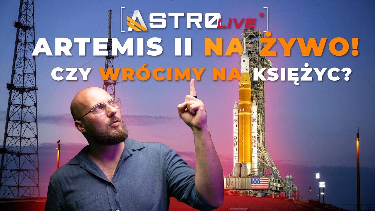 Start Artemis II NA ŻYWO - WRACAMY NA KSIĘŻYC!  - AstroLive