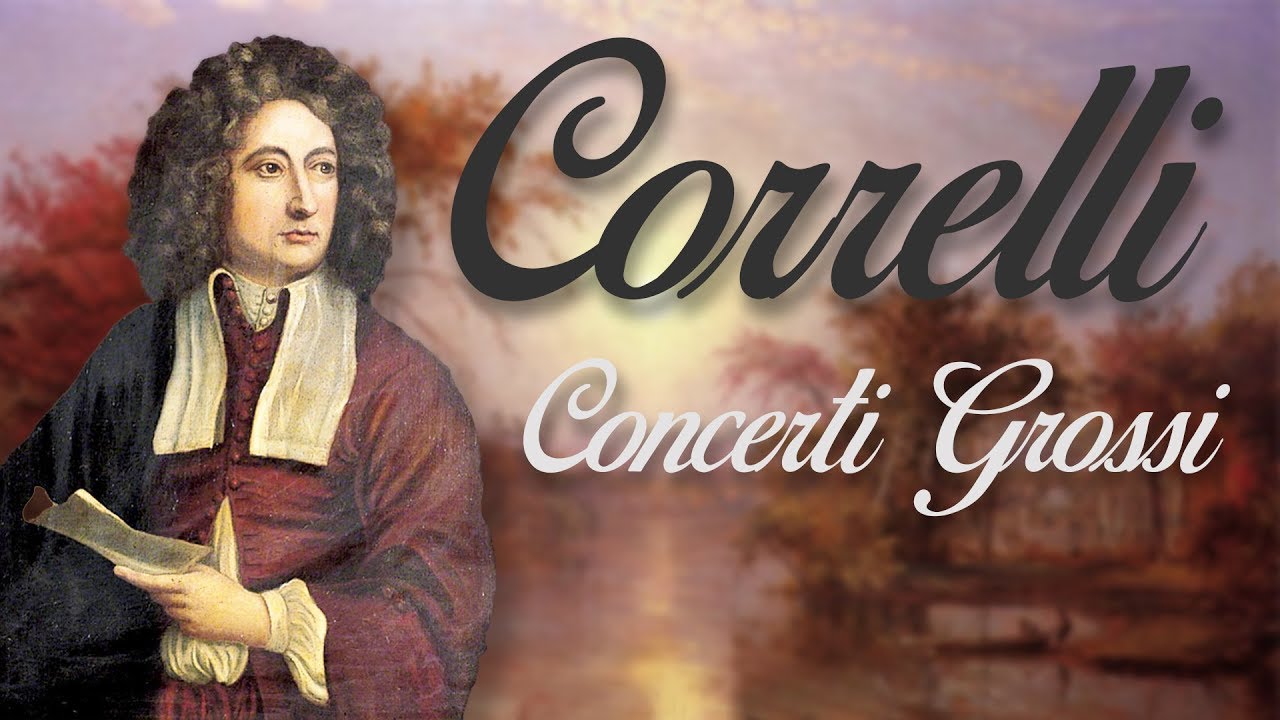 Corelli: Concerti Grossi Op.6