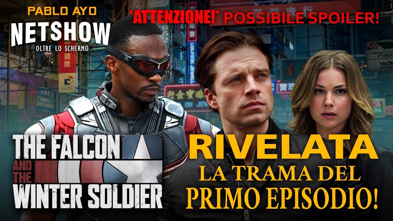 Falcon and the Winter Soldier: Ecco la trama del Primo Episodio!