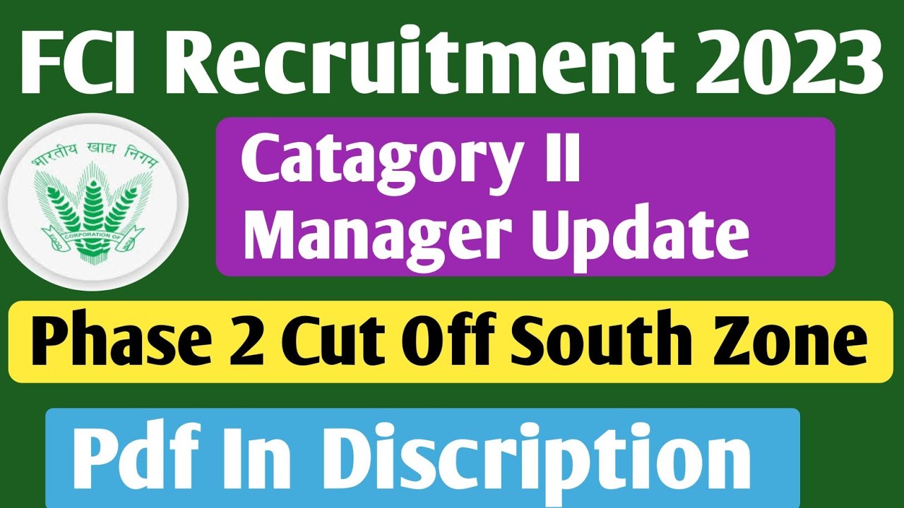 fci catagory 2 mains cut off south zone 2023 | fci manager phase 2 cut off | fci previous year