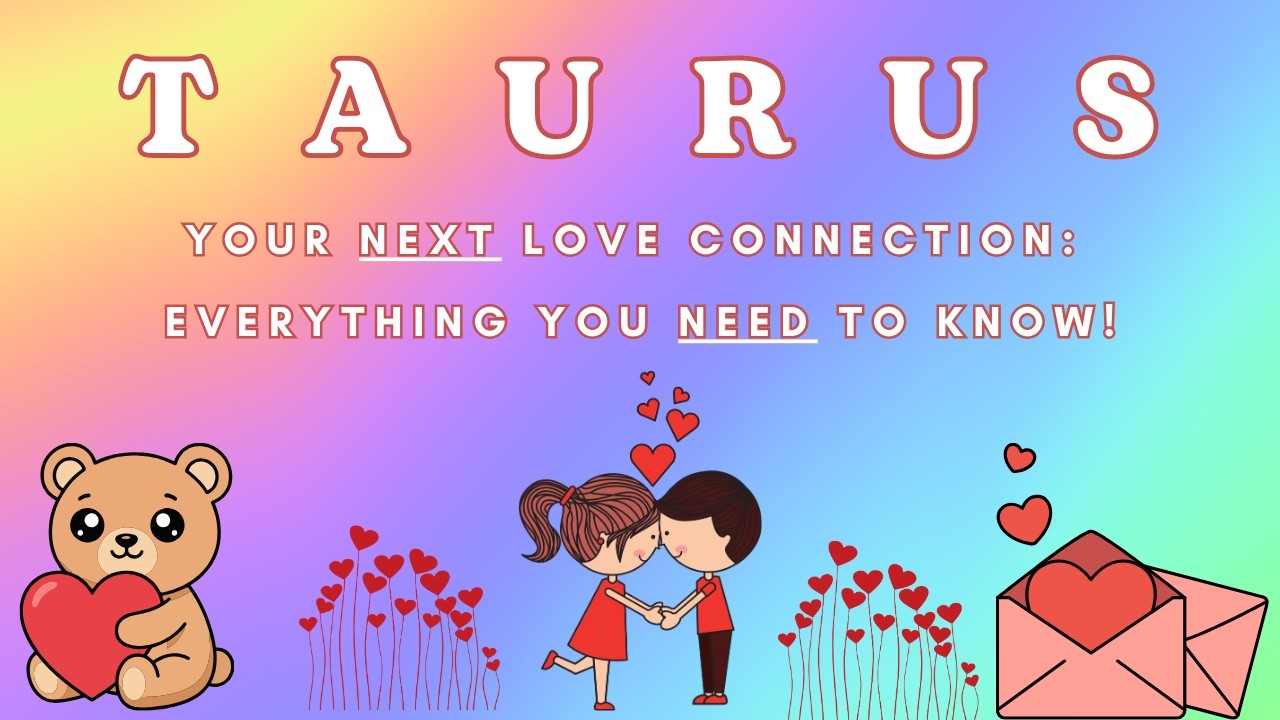 TAURUS 🧸 AMAZED BY THEIR RETURN 🥰 THEY’VE CHANGED FOR THE BETTER! 😍💯