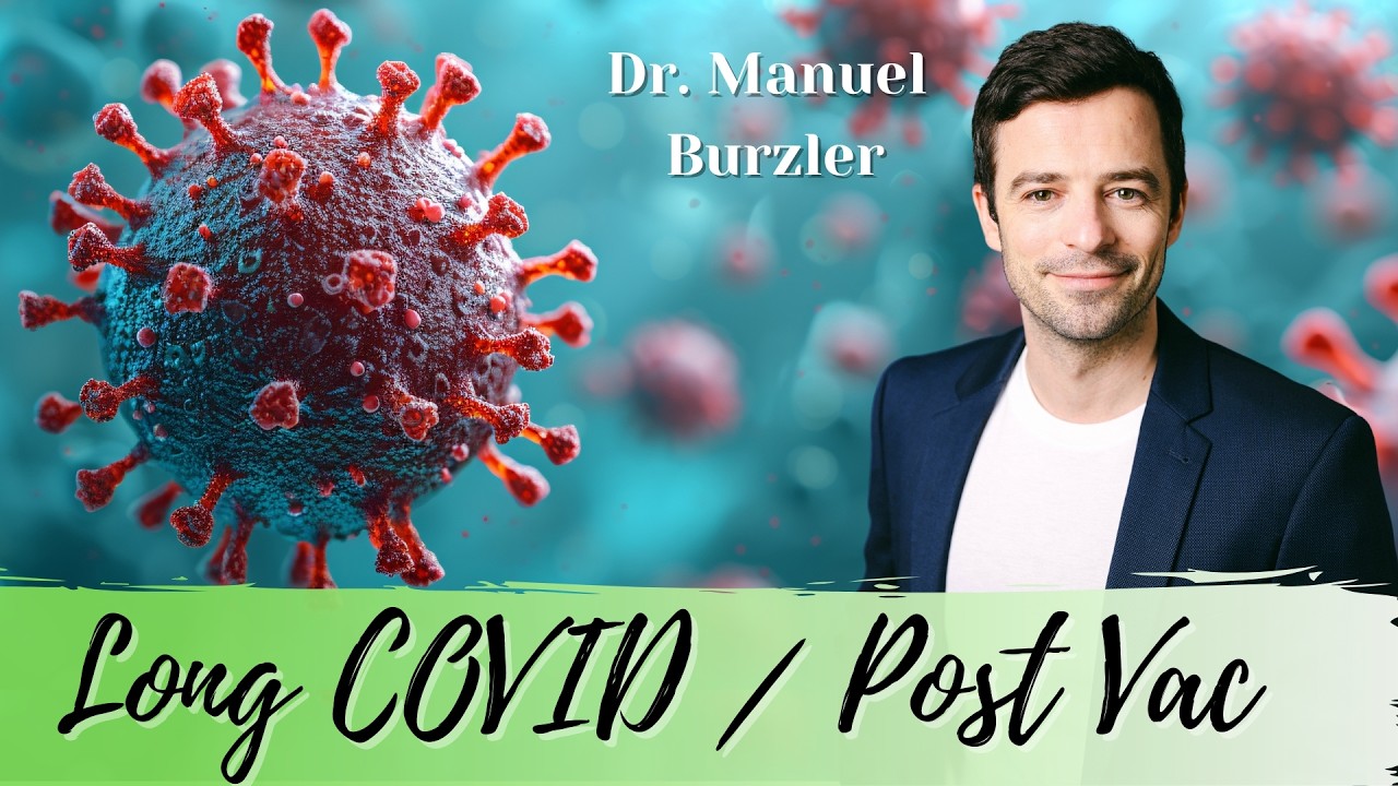 Dr. Burzler: Long COVID & Post Vac - Wege aus der Erschöpfung! Die Rolle der Spike-Proteine 🦠
