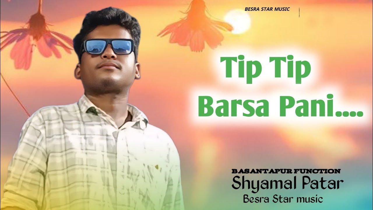 Tip Tip Barsa Pani||New SANTALI Program video 2026||Samal Patar 2026||#besrastarmusic 