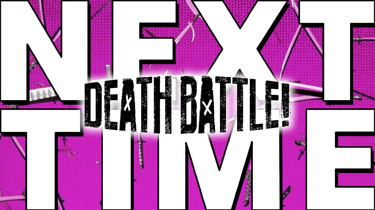Next Time on DEATH BATTLE... 2026!