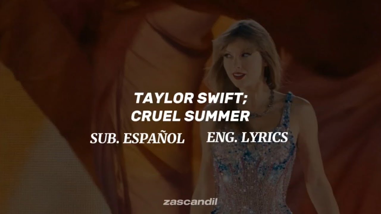 Taylor Swift - Cruel Summer (Live at The Eras Tour) | Sub. Español / Eng. Lyrics