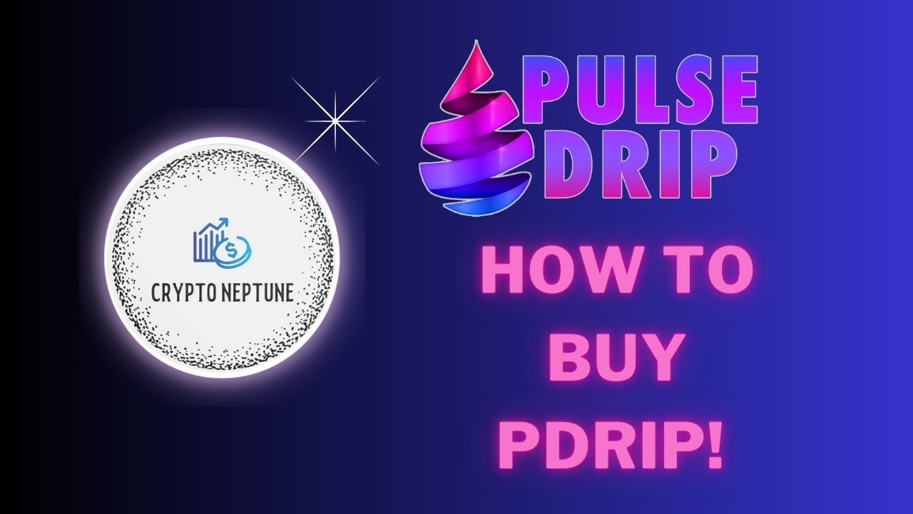 Pulse Drip: How to Buy PDRIP!