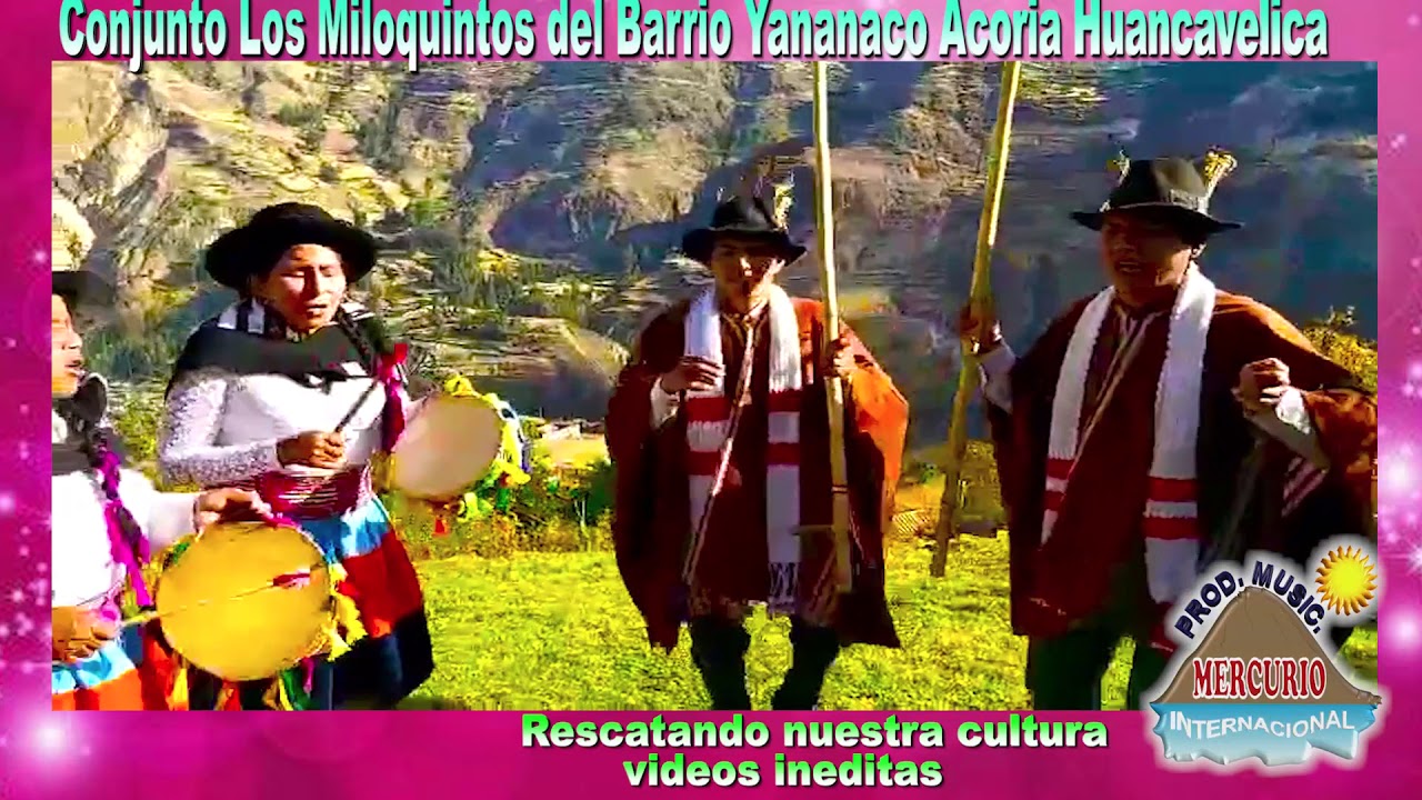 🎻conjunto de santiago miloquintos de★*💓Acoria Huancavelica siempre rescatando lo nuestros
