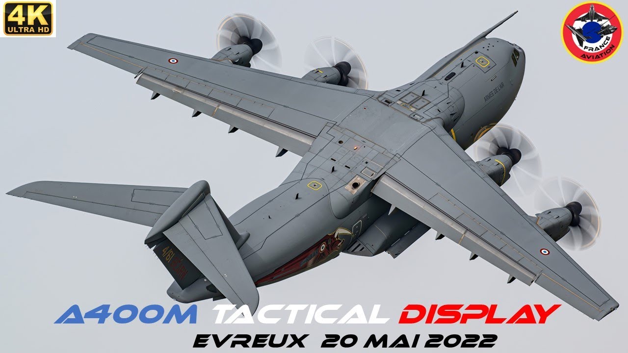 A400M Tactical Display Adieux aux armes du Transall 20 Mai 2022 BA 105 Evreux