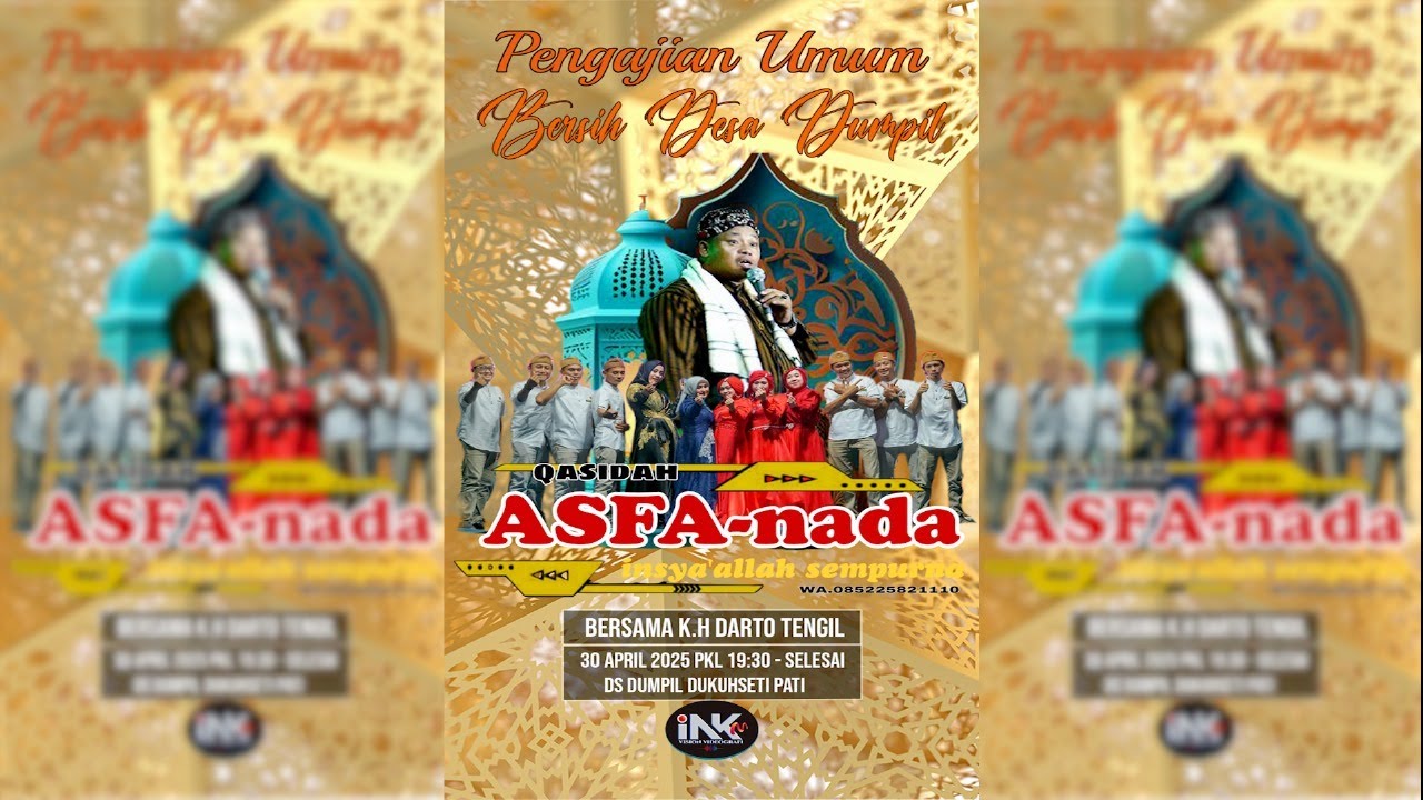 LIVE ASFA NADA KASIDAH / PENGAJIAN UMUM BERSAMA K.H DARTO TENGIL - BERSIH DESA DUMPIL DUKUHSETI PATI