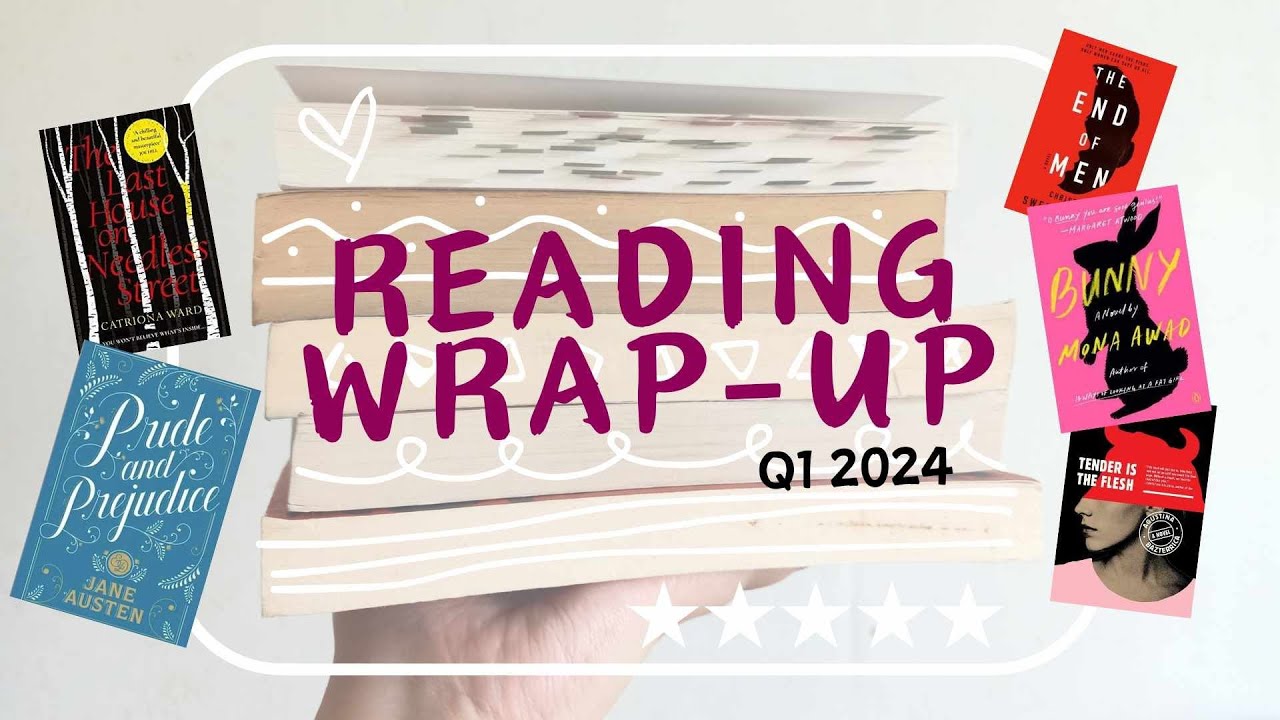 Quarter 1 Reading Wrap-Up 📚 Jan-Mar 2024