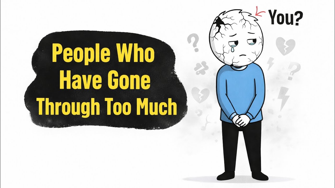 The Psychology of People Who Have Gone Through Too Much