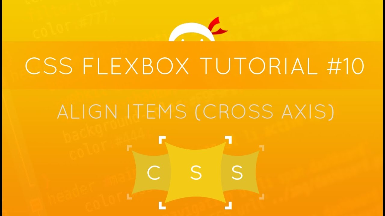 CSS Flexbox Tutorial #10 - Align Items on the Cross Axis