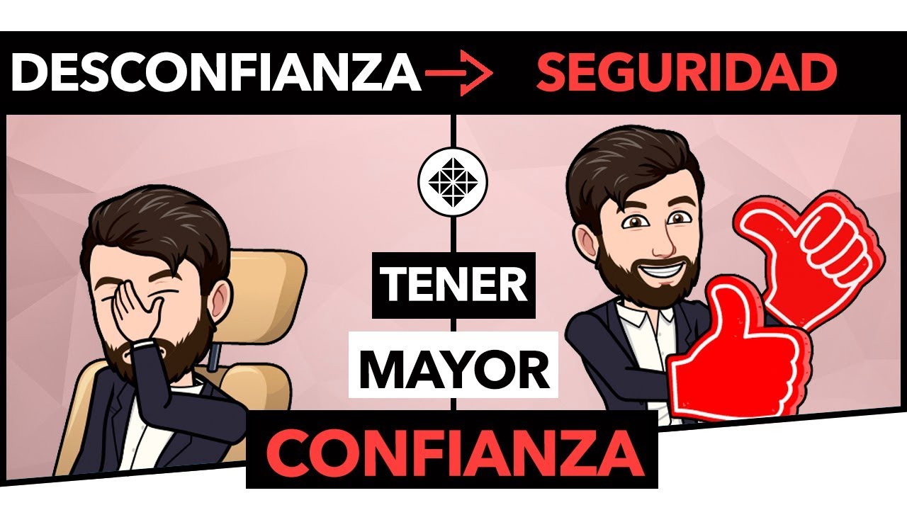 Cómo Ser Más Seguro de Sí Mismo • Tener Más Confianza