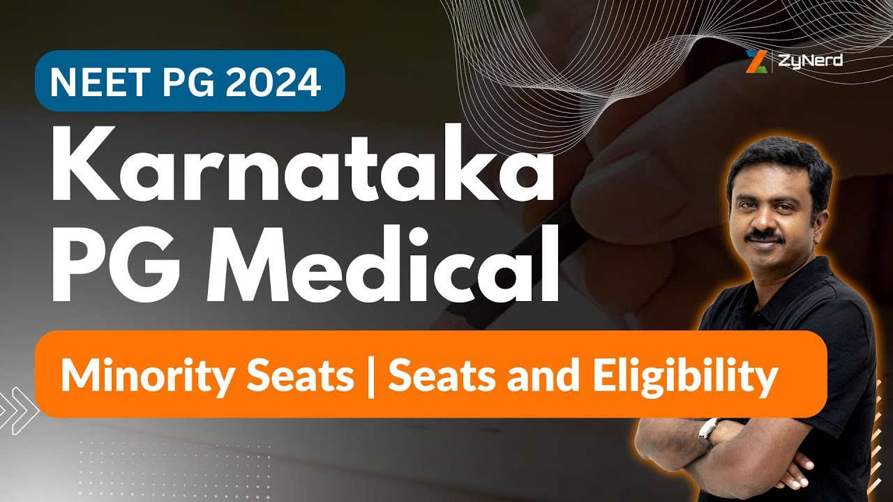 Karnataka PG Medical 2024 | Minority Seats - Seats and Eligibility