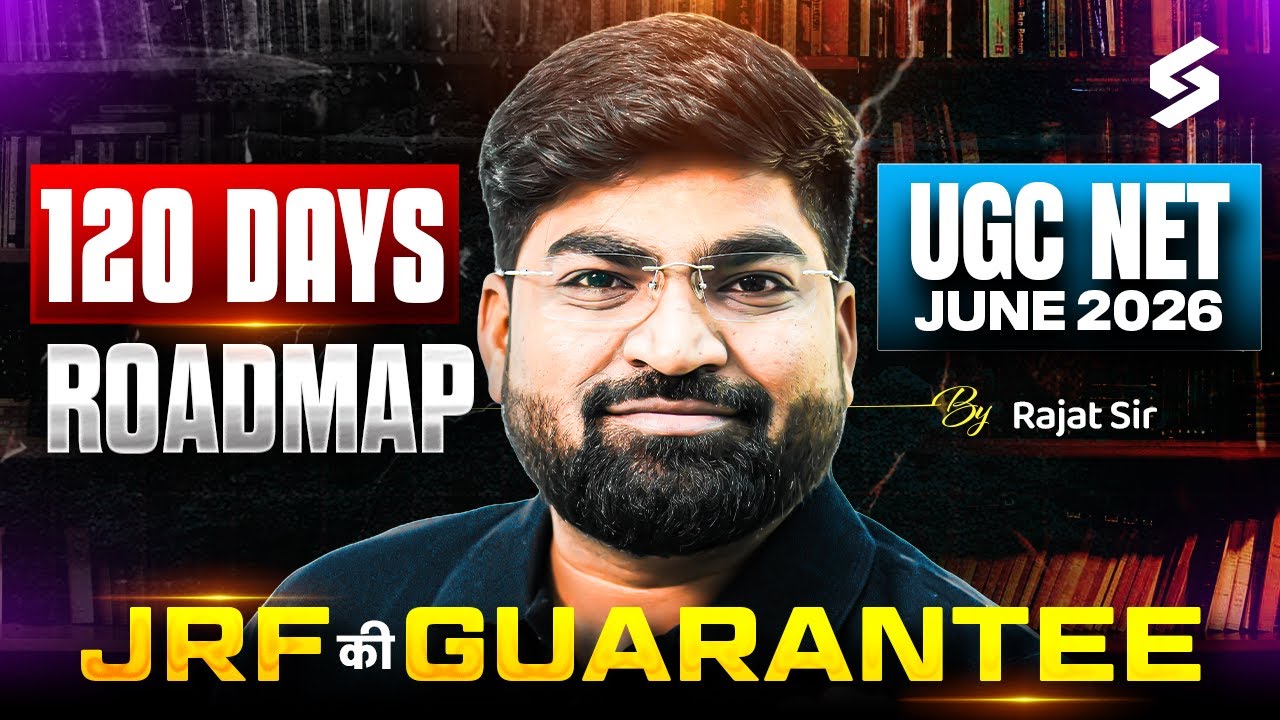 UGC NET Paper 1 Preparation Strategy 2026 | 120 Days Roadmap To Crack UGC NET JRF 2026 | Rajat Sir
