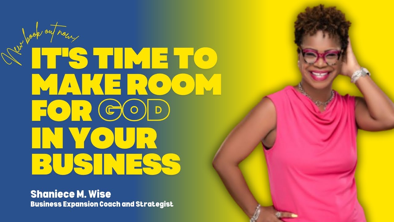 It’s time to make room for God in your business