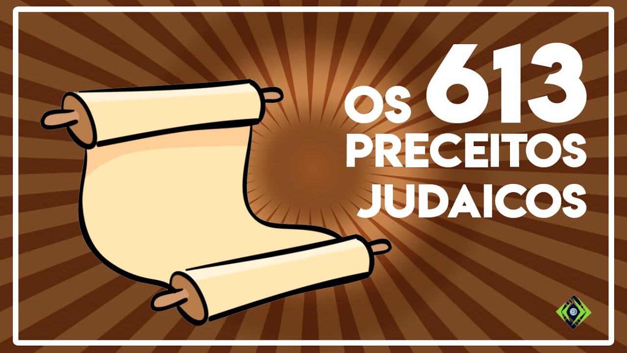 Os 613 preceitos judaicos (mitzvot)