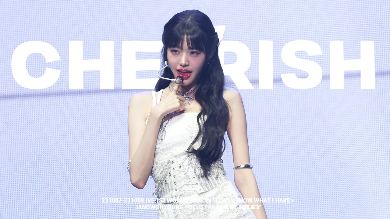 (4K) 231007 231008 아이브 단독 콘서트 SHOW WHAT I HAVE 장원영 CHERISH 직캠 (IVE JANGWONYOUNG FANCAM)